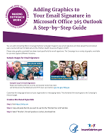Adding Graphics to Your Email Signature in Microsoft Office 365 Outlook: A Step-by-Step Guide (PDF 624.41 KB)