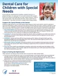 Fact Sheet: Dental Care for Children with Special Needs in English  (PDF, 243.11 KB)